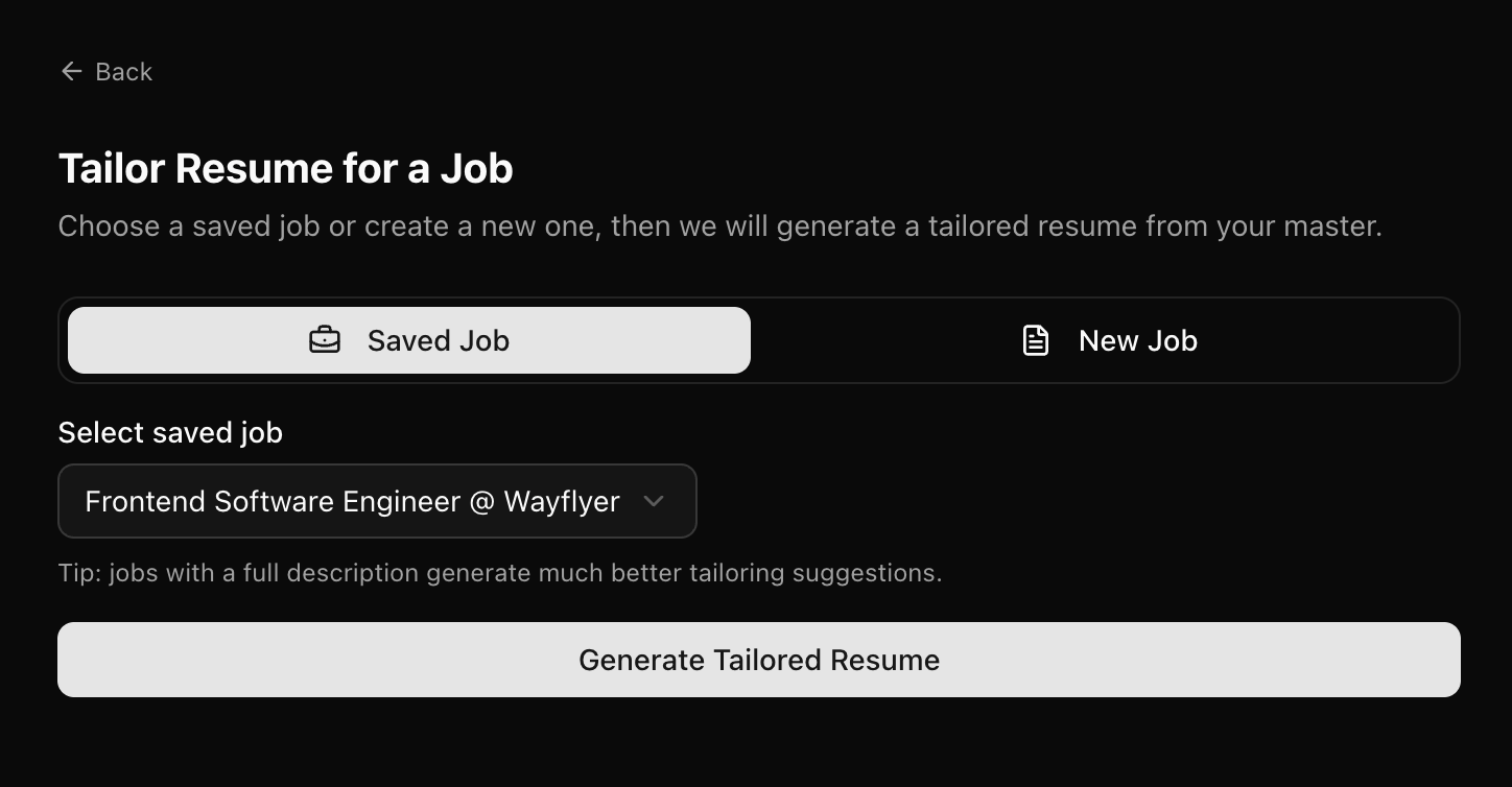 Tailor directly from a selected saved job or new posting
